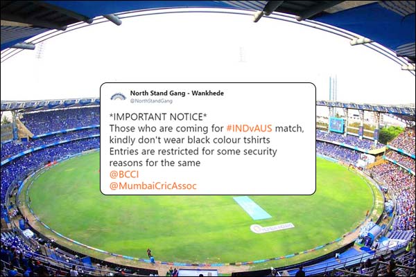 Black clothes banned in Wankhede Stadium as a security measure Black clothes banned in Wankhede Stadium as a security measure
