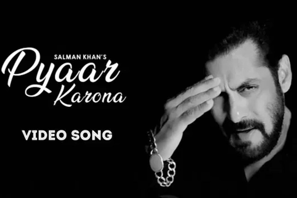 Salman Khan song Pyaar Karona released Salman Khan song Pyaar Karona released