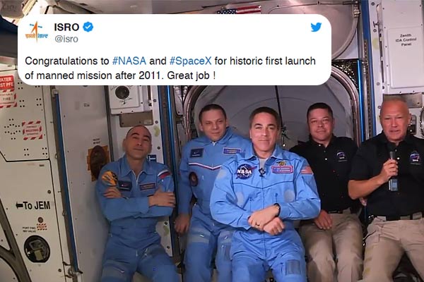 Indian Space Research Organisation congratulates NASA SpaceX for historic launch Indian Space Research Organisation congratulates NASA SpaceX for historic launch